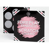 Foreplay Fanatics Scratch Lovers